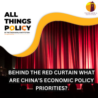 Behind the Red Curtain: What are China’s Economic Policy Priorities?