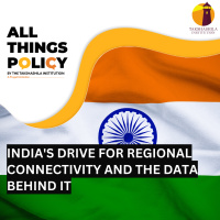 Bridging Borders: Indias Drive for Regional Connectivity and the Data Behind It