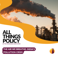 The Air We Breathe: India’s Pollution Crisis