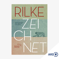 Bildschöne Bücher: Rilke zeichnet