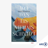Neue Bücher: Wo das Eis niemals schmilzt von Inkeri Markkula