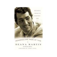 Memories Are Made of This Deana Martin, Daughter of Dino