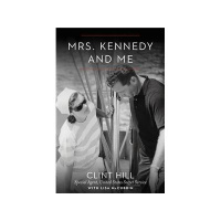 Mrs. Kennedy and Me an Interview With Clint Hill