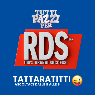 Tutti Pazzi Per Rds