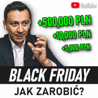 #288 | Jak Zarobić w BLACK FRIDAY? | PROSTE Strategie