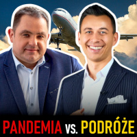 #198 | Kiedy wrócimy do PODRÓŻOWANIA po pandemii? Dariusz Kulik