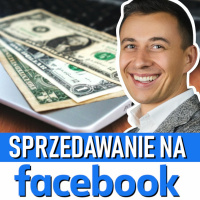#208 | Jak ZARABIAĆ na Facebooku BEZ SPOŁECZNOŚCI?