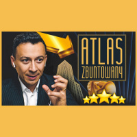 #367 | Ta Książka mnie POCHŁONĘŁA i Otworzyła GŁOWĘ! Atlas Zbuntowany Ayn Rand