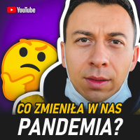 #298 | Jak PANDEMIA Zmieniła Moje Życie RODZINNE i BIZNESOWE?