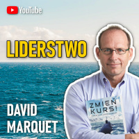 #318 | Jak Być LEPSZYM LIDEREM? | David Marquet