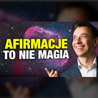 #431 | Jak Wejść W Świat AFIRMACJI