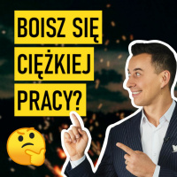 #229 | Ludzie chcą SUKCESU bez CIĘŻKIEJ PRACY