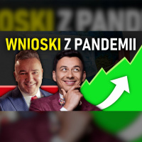 #384 | Lekcje z Pandemii - Czego się Nauczyliśmy?