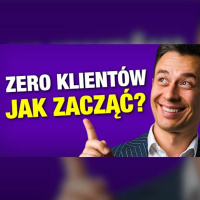 #411 | Jak zdobyć pierwszych 10 klientów w 2022 roku?
