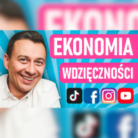 #333 | Dlaczego EKONOMIA WDZIĘCZNOŚCI Opłaca się KLIENTOM?