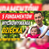 #373 | 5 ZASAD Wychowywania Szczęśliwych DZIECI Sukcesu
