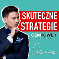 #199 | Jak SKUTECZNIE SPRZEDAJEMY w OSMPOWER?