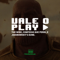 VALE O PLAY? #3 - O Thanos chegou criançada!