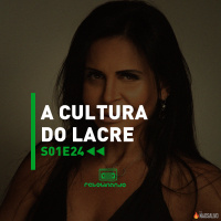 Rebobinando S01E24 - A Cultura do Lacre 