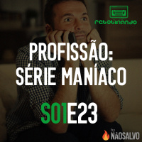Rebobinando S01E23 - Profissão: Série Maníaco