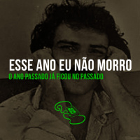 Esse ano eu não morro | Rebobinando no Divã #4