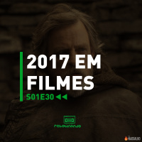 Rebobinando S01E30 - 2017 em Filmes