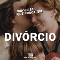 A conversa que nunca tive sobre DIVÓRCIO