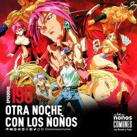 Ep 190: Otra Noche Con Los Ñoños