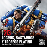 Ep 213: Logros, Bastardos y Trofeos Platino