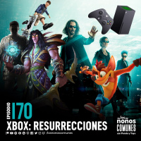 Ep 170: XBOX: Resurrecciones