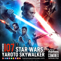 Ep 107: Star Wars: Yaroto Skywalker