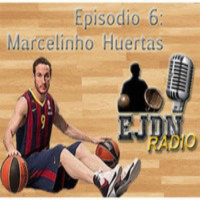 Podcast EJDN. Episodo 6: Marcelinho Huertas
