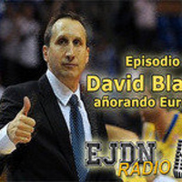 Podcast EJDN. Episodio 32: David Blatt, añorando Europa