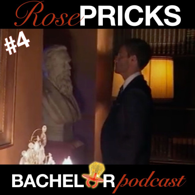Rose Pricks: A Bachelor Roast