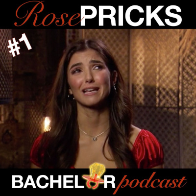 Rose Pricks: A Bachelor Roast