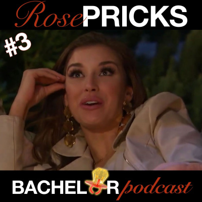 Rose Pricks: A Bachelor Roast