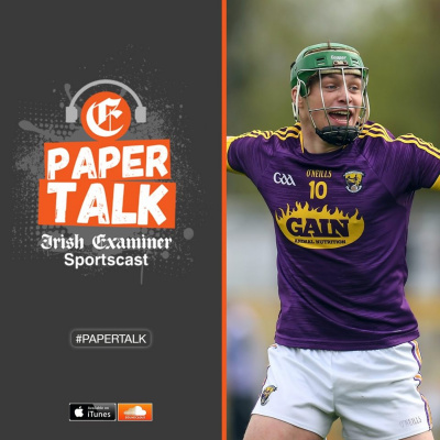 Papertalk: Irish Examiner Sport Podcasts