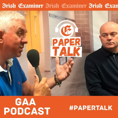 Papertalk: Irish Examiner Sport Podcasts