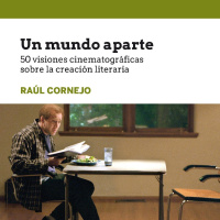 / VR108 / Un mundo aparte: Creación literaria y cine