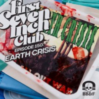 Episode 150 - Earth Crisis