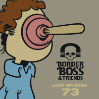 LOST EPISODE 73 - Greetings Taco Losers