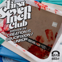 Episode 84 - Creation is Crucifixion / Unruh Split