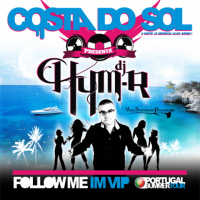 FOLLOW ME IM VIP By DJ HYM-R