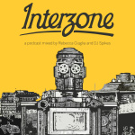 Interzone: A Dj Mix Podcast