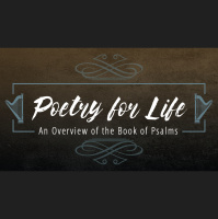 The Psalms: Poetry for Life
