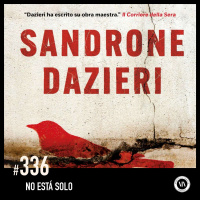 No está solo | Sandrone Dazieri