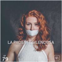 La Paciente Silenciosa