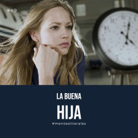 49: La Buena Hija