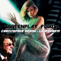 Focus 102 - La Mutante Et Christopher Young