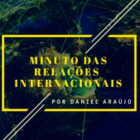 #34- Minuto das Relações Internacionais
